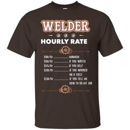 Welder Hourly Rate Shirt For Mens Or Womens Dark Chocolate