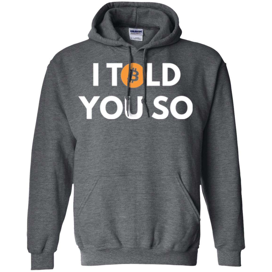 Bitcoin T-shirt I Told You So Dark Heather