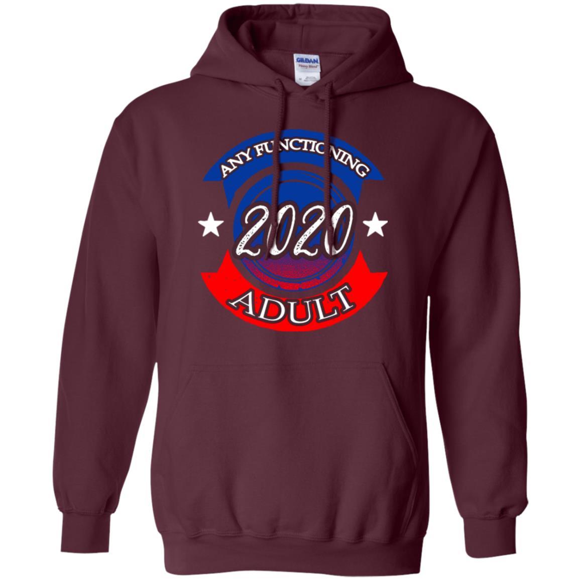 American Election Bumper T-shirt Any Functioning Adult 2020 Maroon