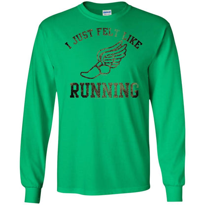 Movie T-Shirt I Just Felt Like Running Irish Green