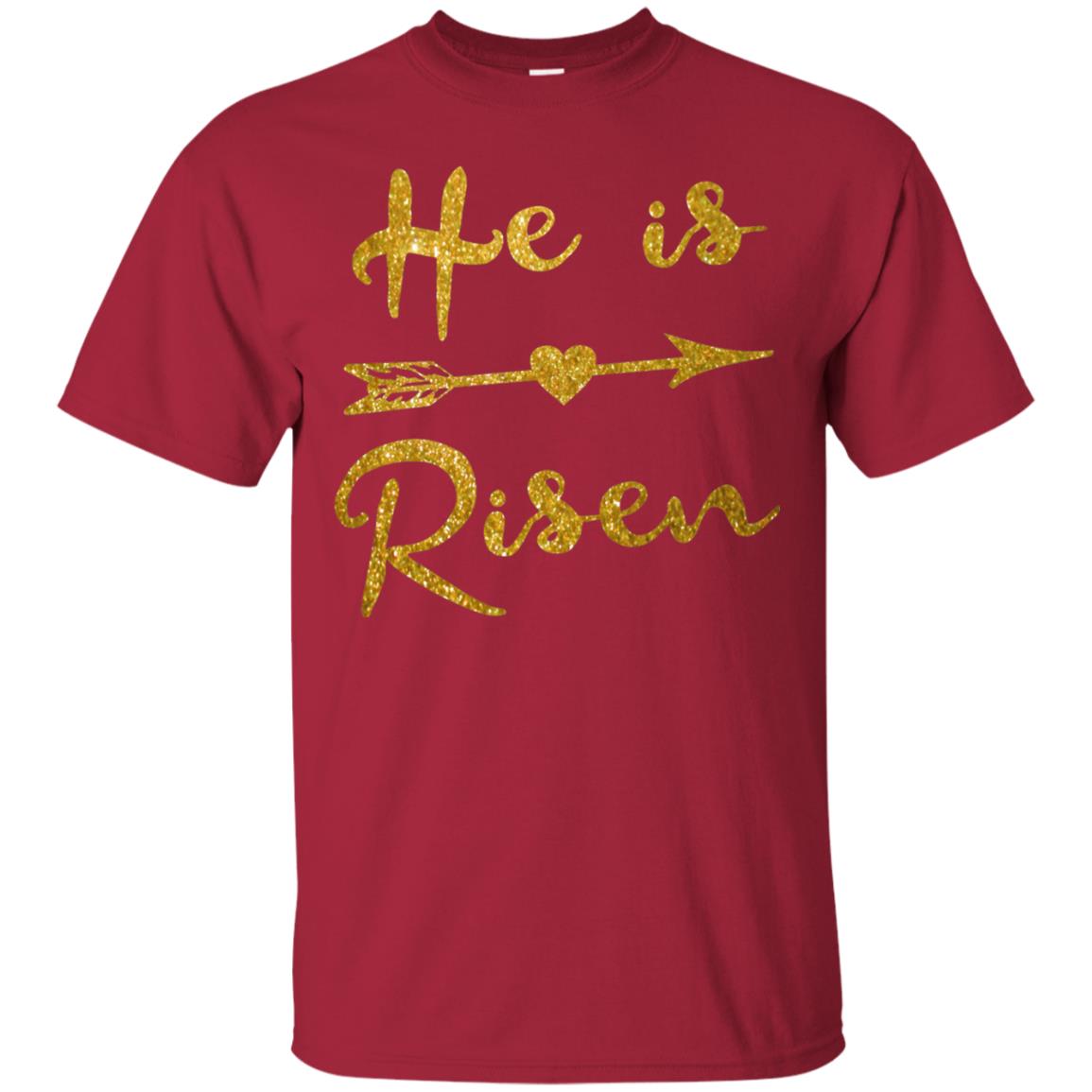 He Is Risen Christian T-shirt Cardinal