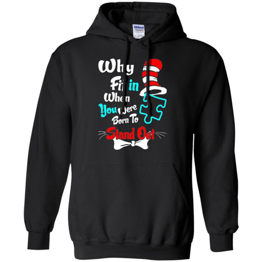 Why Fit In When You Were Born To Stand Out Autism Awareness T-shirt Black