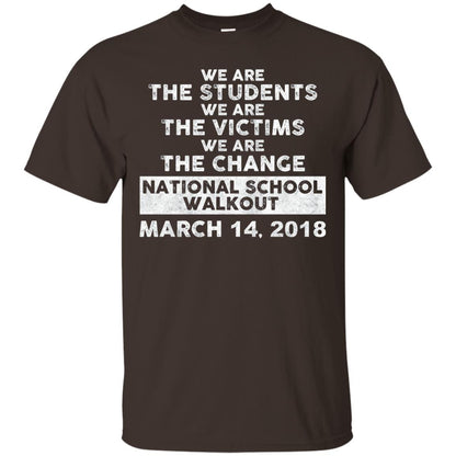 We Are The Students We Are The Victims Gun Control T-shirt Dark Chocolate