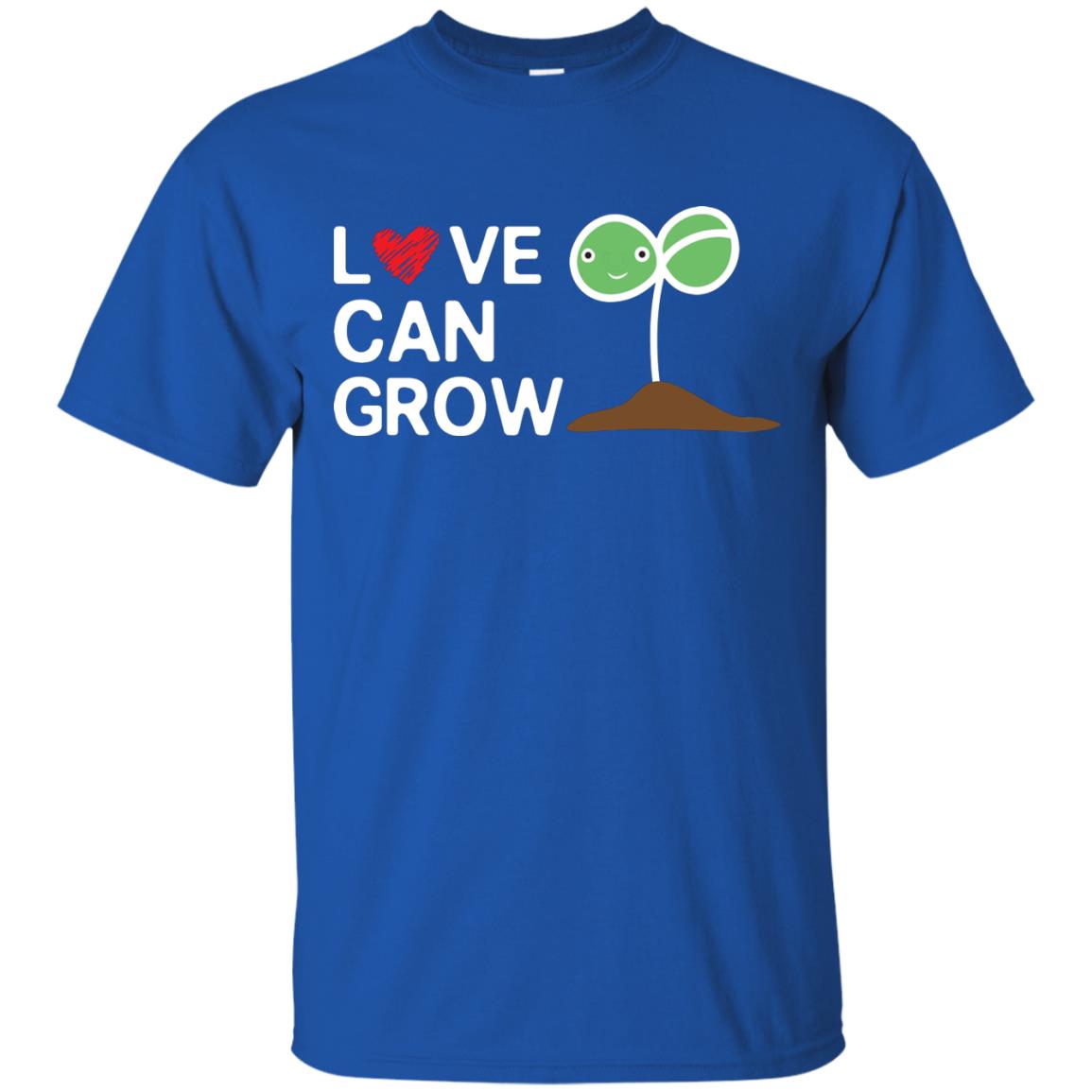 Love Can Grow Gardener Shirt Royal