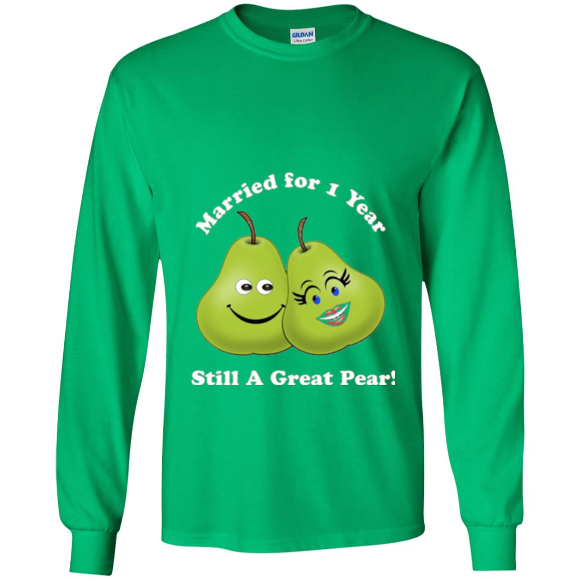 Married For 1 Year Still A Great Pear 1st Anniversary T-shirt Irish Green
