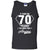 It Took Me 70 Years To Look This Amazing 70th Birthday ShirtG220 Gildan 100% Cotton Tank Top