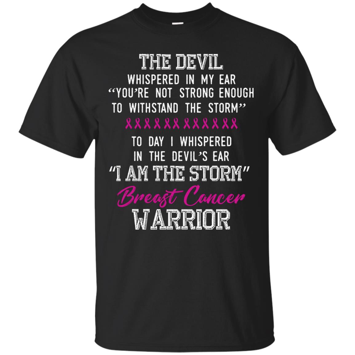 Breast Cancer Warrior T-shirt I Am The Storm Breast Cancer Warrior With Pink Ribbons Black