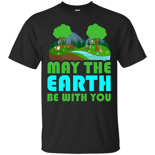 May The Earth Be With You Earth Day T-shirt Black