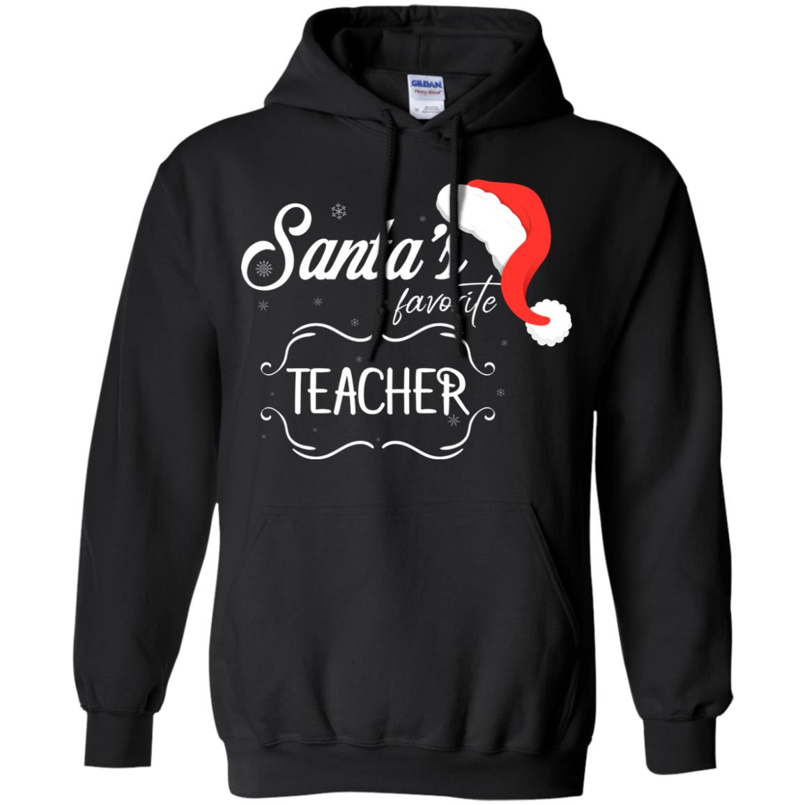 Santa's Favorite Teacher Teaching X-mas Gift Shirt For TeachersG185 Gildan Pullover Hoodie 8 oz.