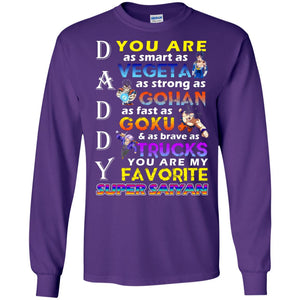 You Are As Smart As Vegeta Daddy T-shirt