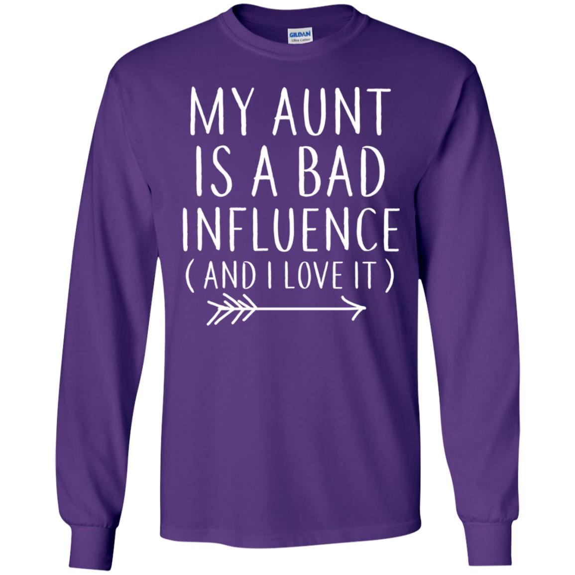 My Aunt Is A Bad Influence And I Love It Nephew Niece Shirt Purple