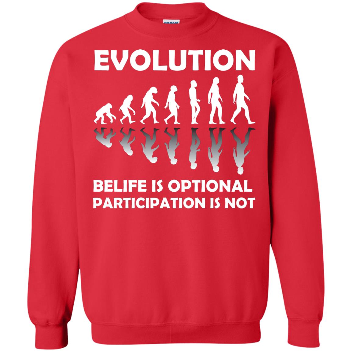 Evolution Belife Is Optional Participation Is Not Shirt Red