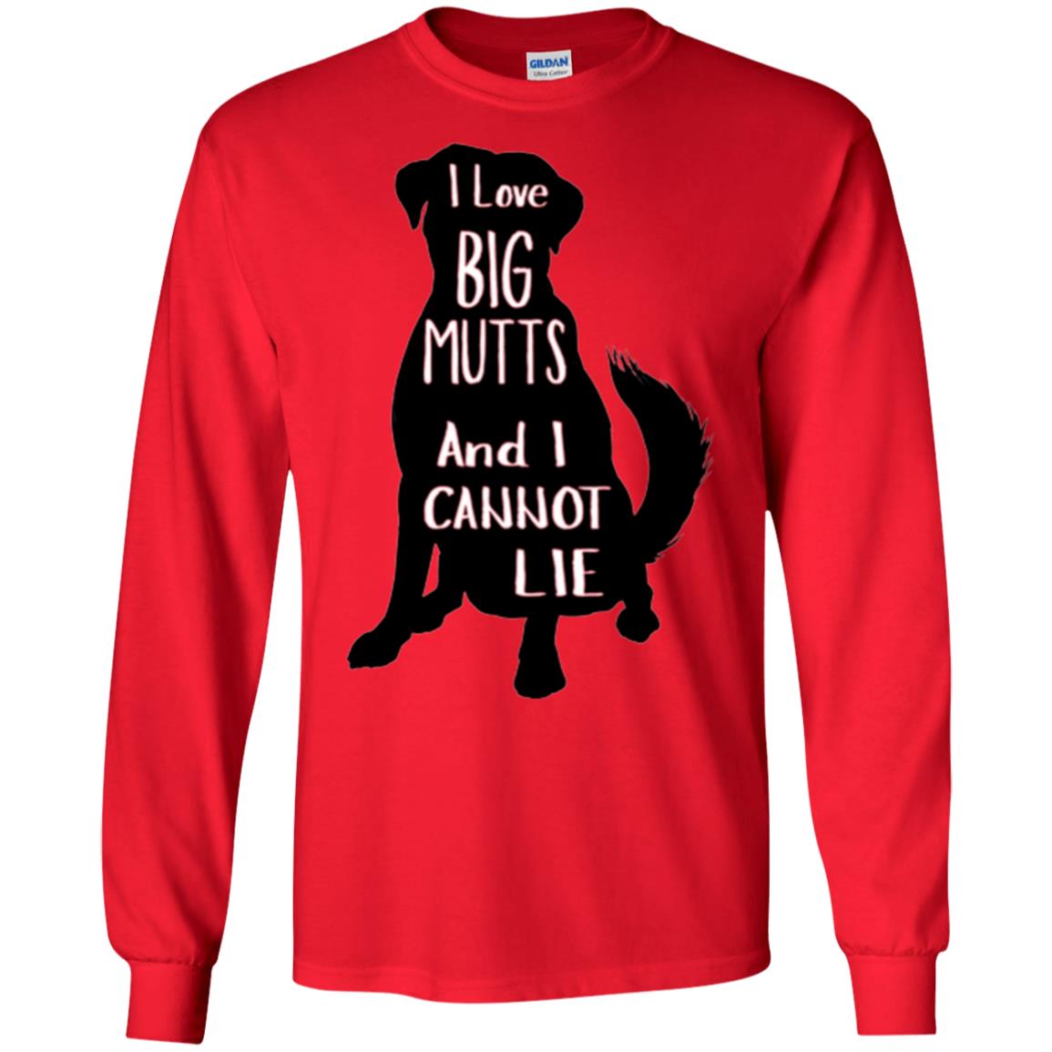 Dog Lovers T-shirt I Love Big Mutts And I Don_t Lie Red