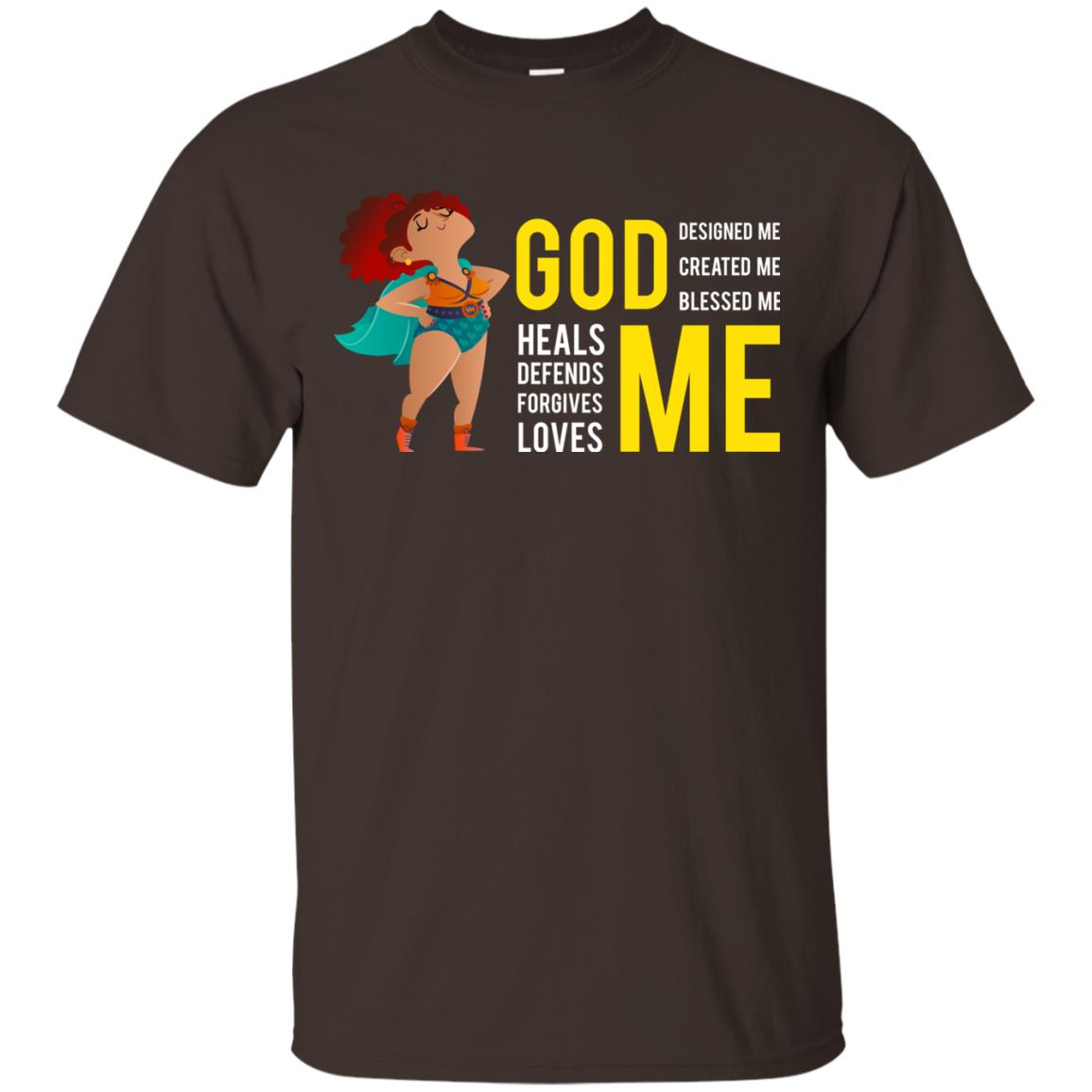 God Designed Me Created Me Blessed Me Best Shirt For Women Dark Chocolate
