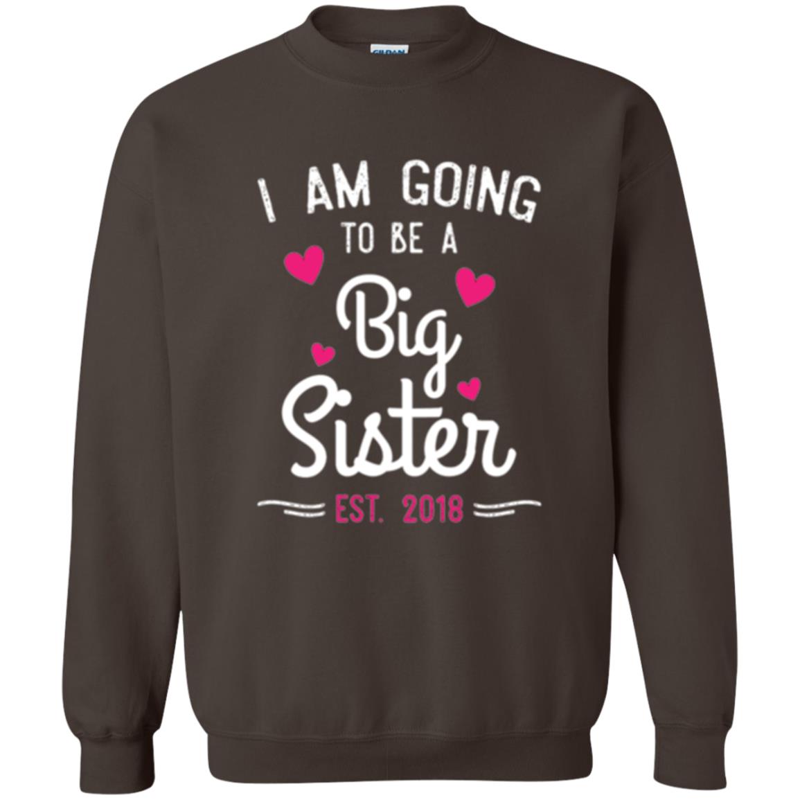 Family T-shirt I Am Going To Be A Big Sister Estimated 2018 Dark Chocolate