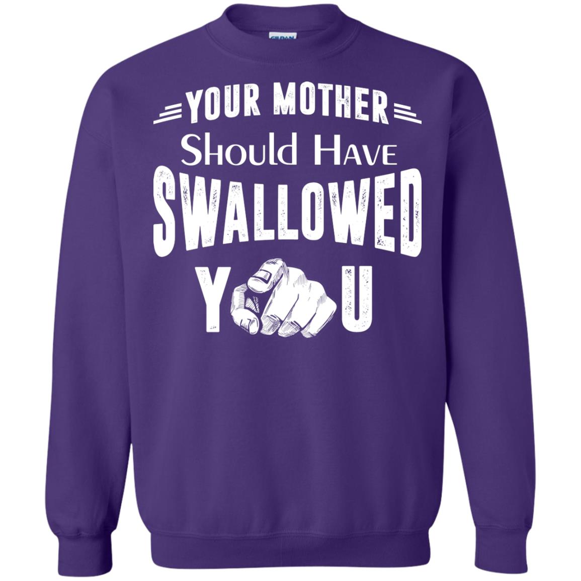 Your Mother Should Have Swallowed You Family Shirt Purple