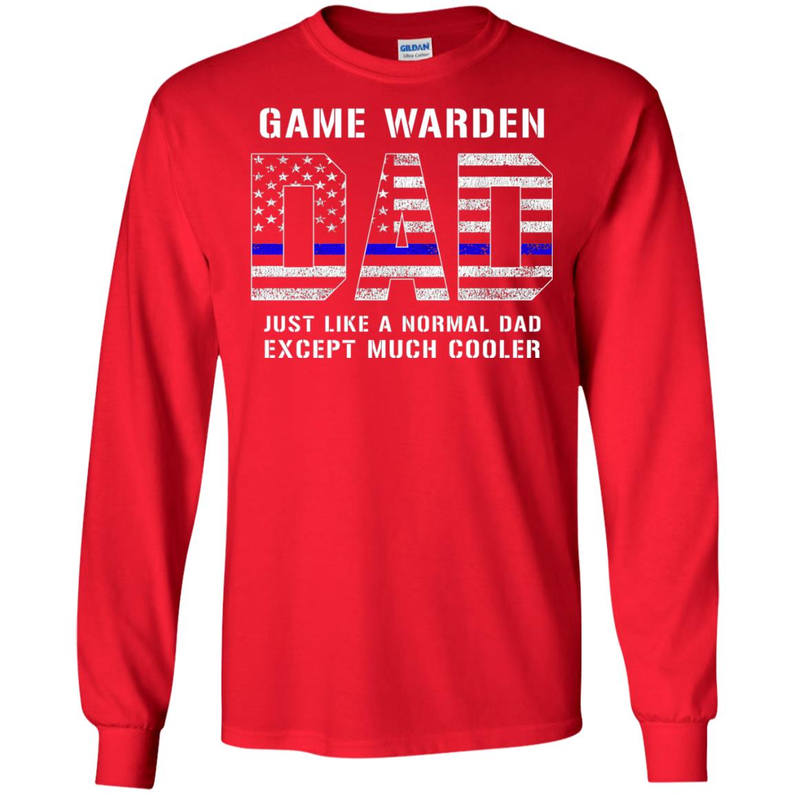 Game Warden Dad Normal Cooler Fathers Day Tbl Shirt Red