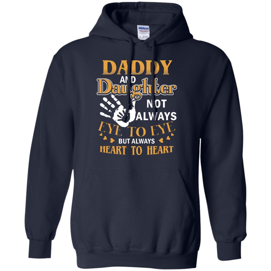 Daddy And Daughter Not Always Eye To Eye But Always Heart To Heart Navy
