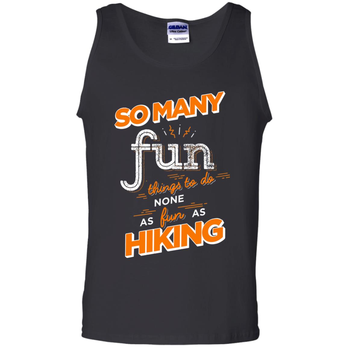 So Many Fun Things To Do None As Fun As Hiking Lover Shirt