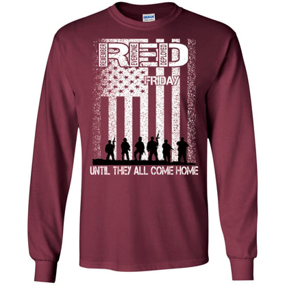 Red Friday Military T-shirt Untill They All Come Home Maroon