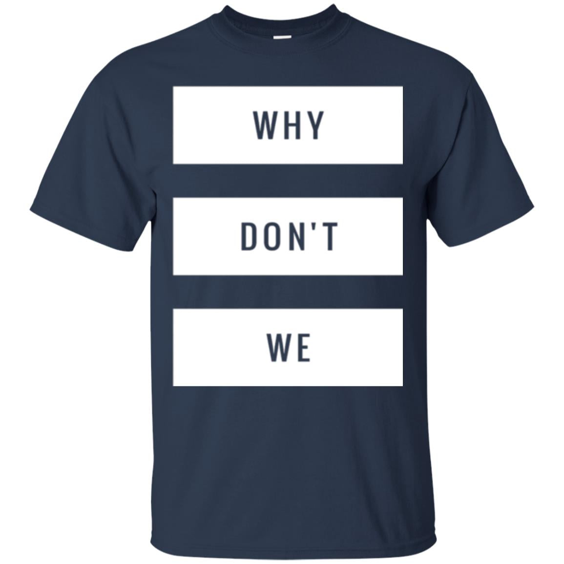 Why Don_t We T-shirt Navy