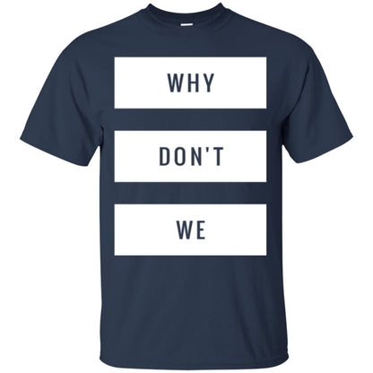 Why Don_t We T-shirt Navy