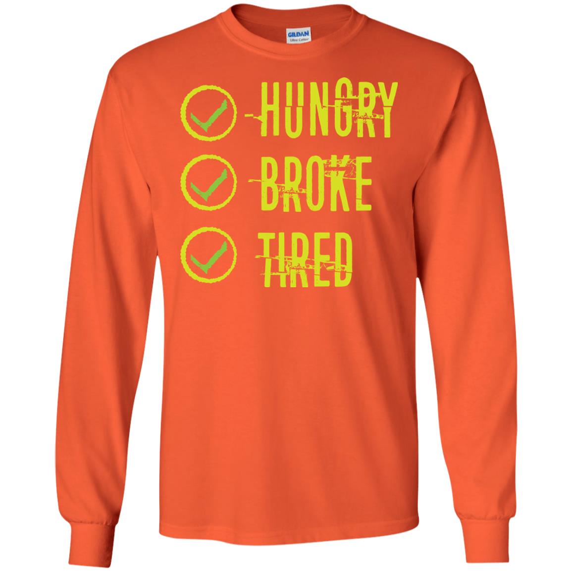 Hungry Broke Tired Check Mark T-shirt Orange