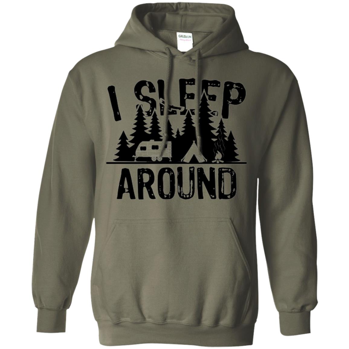 Funny Camping T-shirt I Sleep Around Military Green