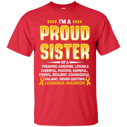 Leukemia Warrior Cancer T-shirt I_m A Proud Sister Of Leukemia Warrior Red