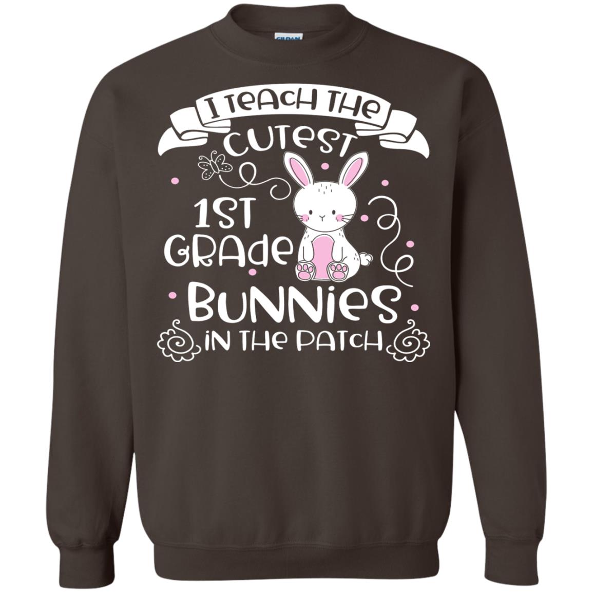 I Teach The Cutest 1st Grade Bunnies In The Patch Dark Chocolate