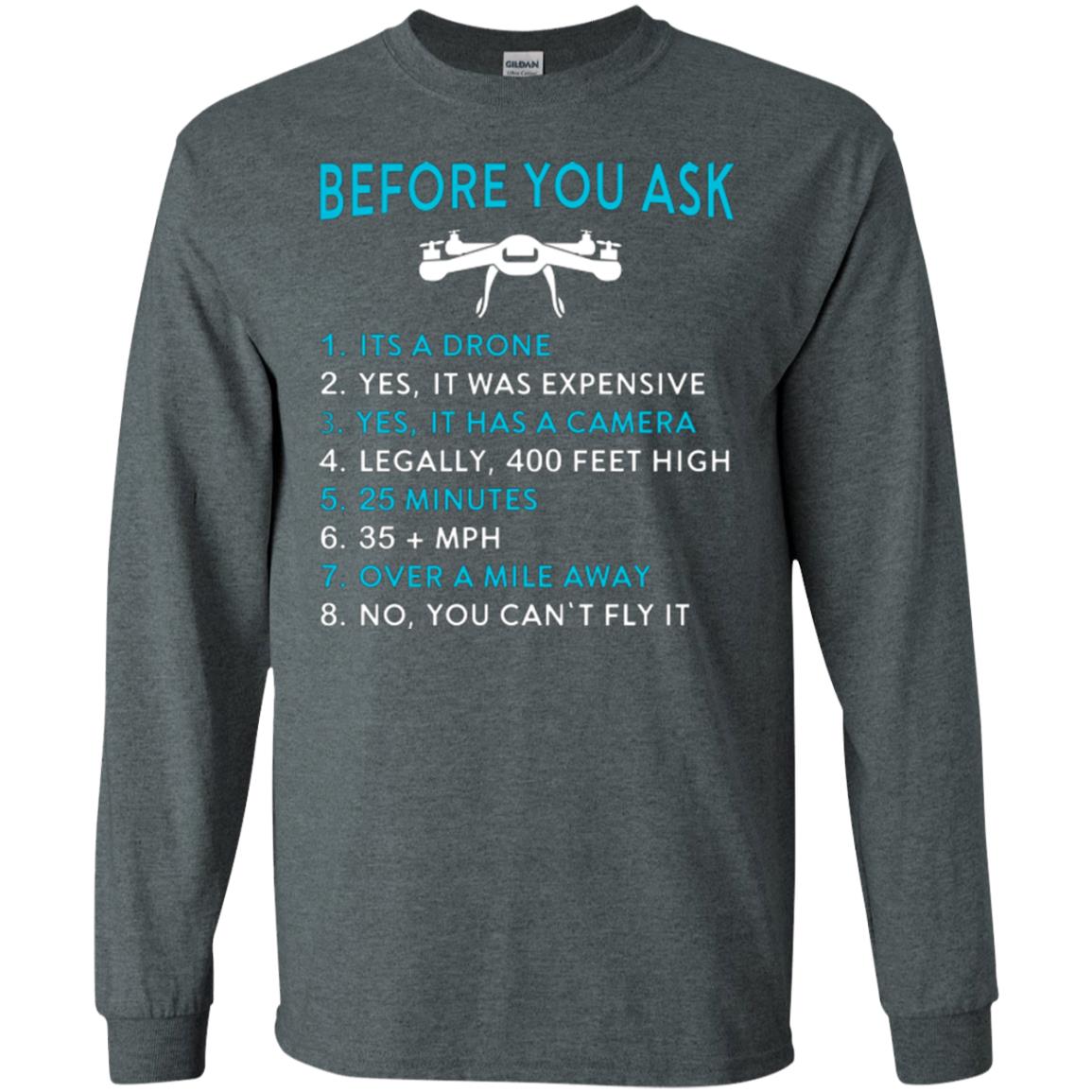 Funny Drone T-shirt Before You Ask Dark Heather