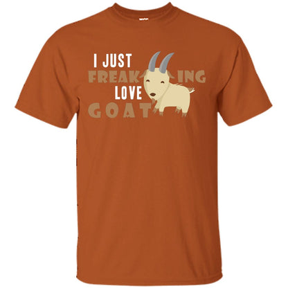 I Just Freaking Love Goat Shirt Texas Orange