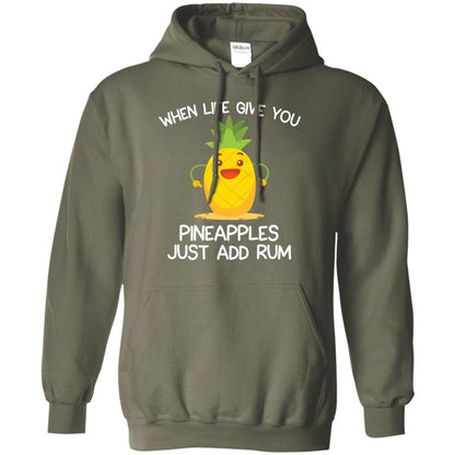 When Life Give You Pineapples Just Add Rum Shirt Military Green