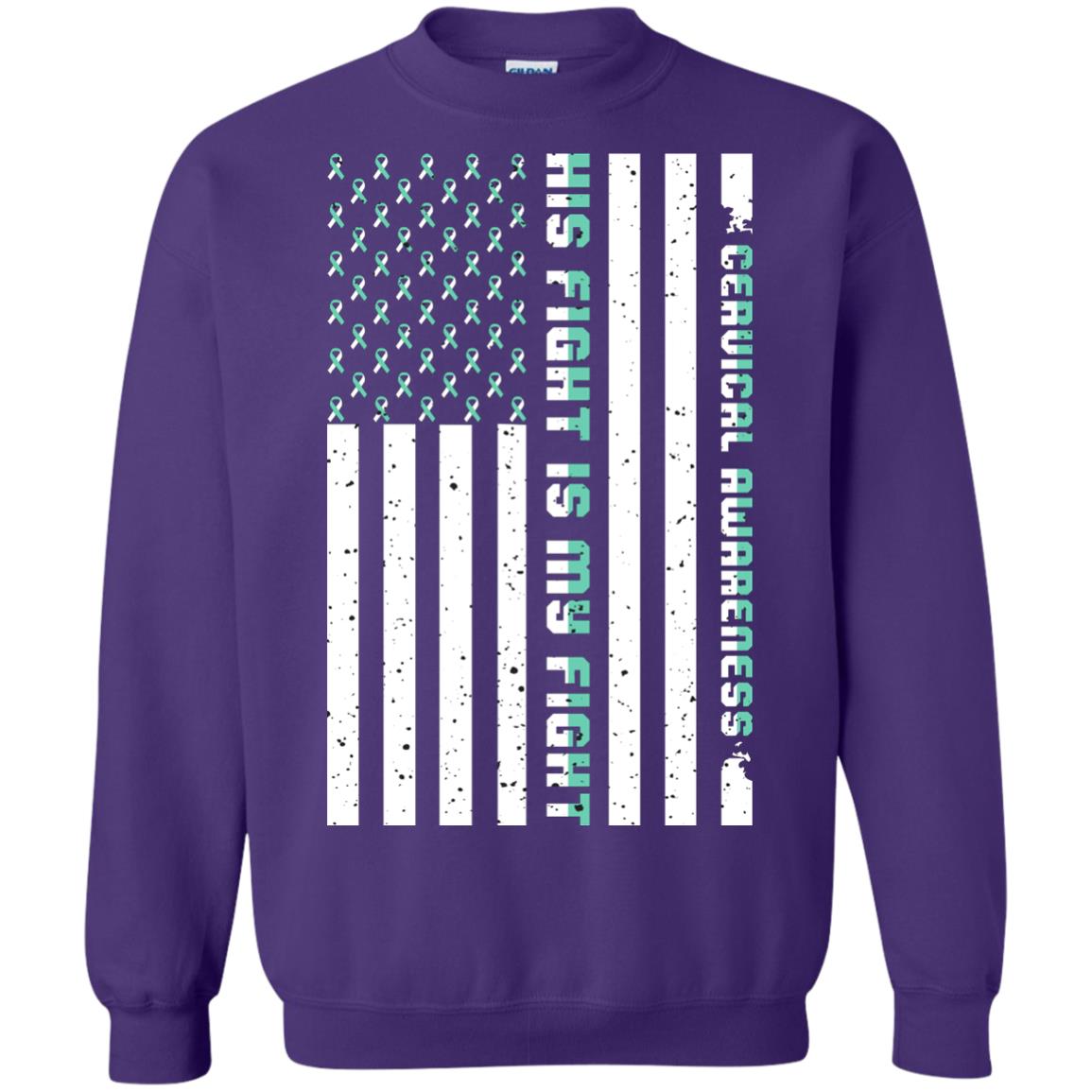 Cervical Awareness His Fight Is My Fight Teal White Stars Flag Of Usa Shirt Purple