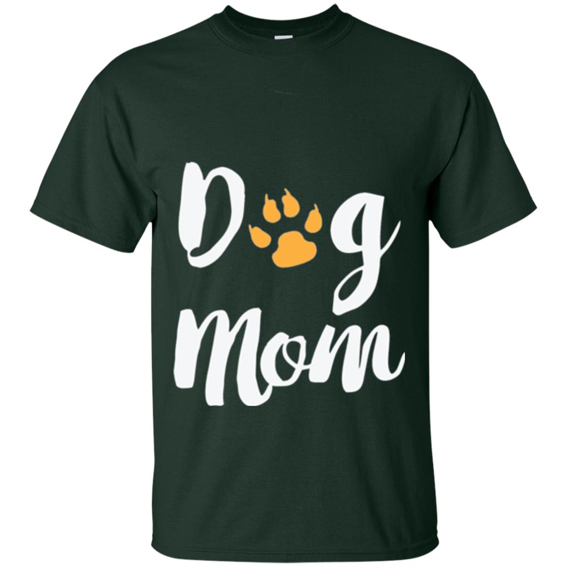 Dog Lovers T-shirt Dog Mom Forest Green