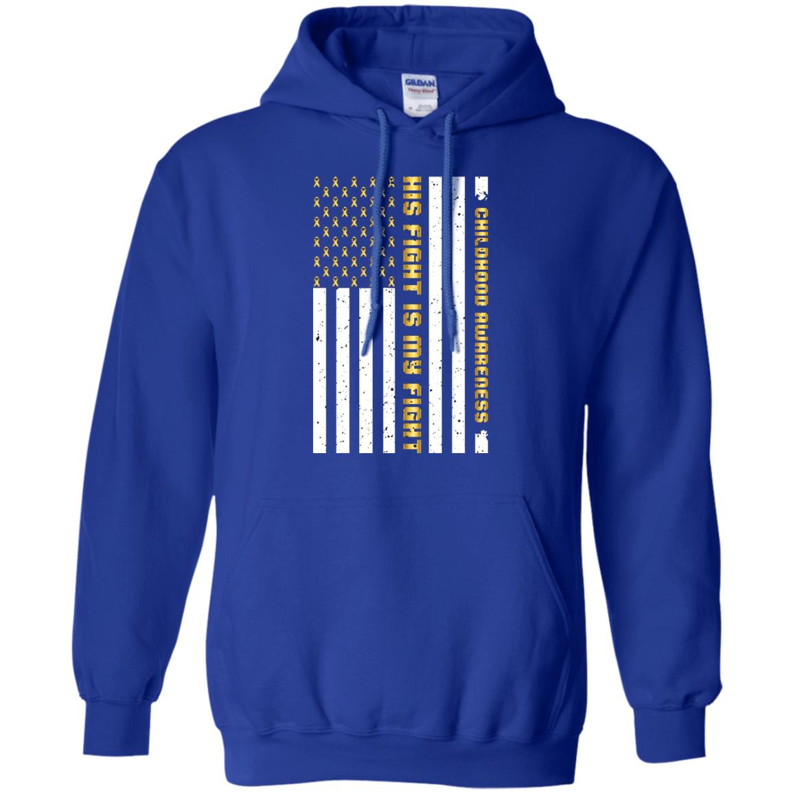 Childhood Awareness His Fight Is My Fight Gold Ribbon Stars Flag Of Usa Shirt Royal