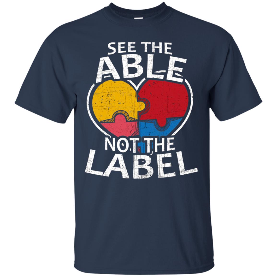 See The Able Not The Label Autism Shirt Navy