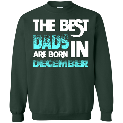 Daddy T-shirt The Best Dads Are Born In December Forest Green