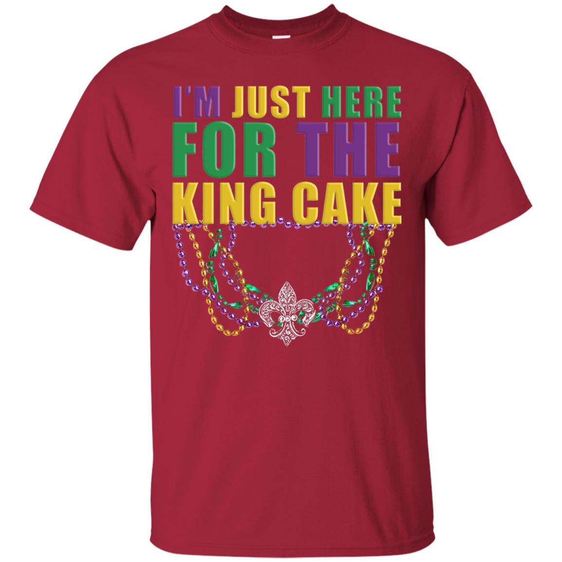 Mardi Gras Beads T-shirt I_m Just Here For The King Cake Cardinal