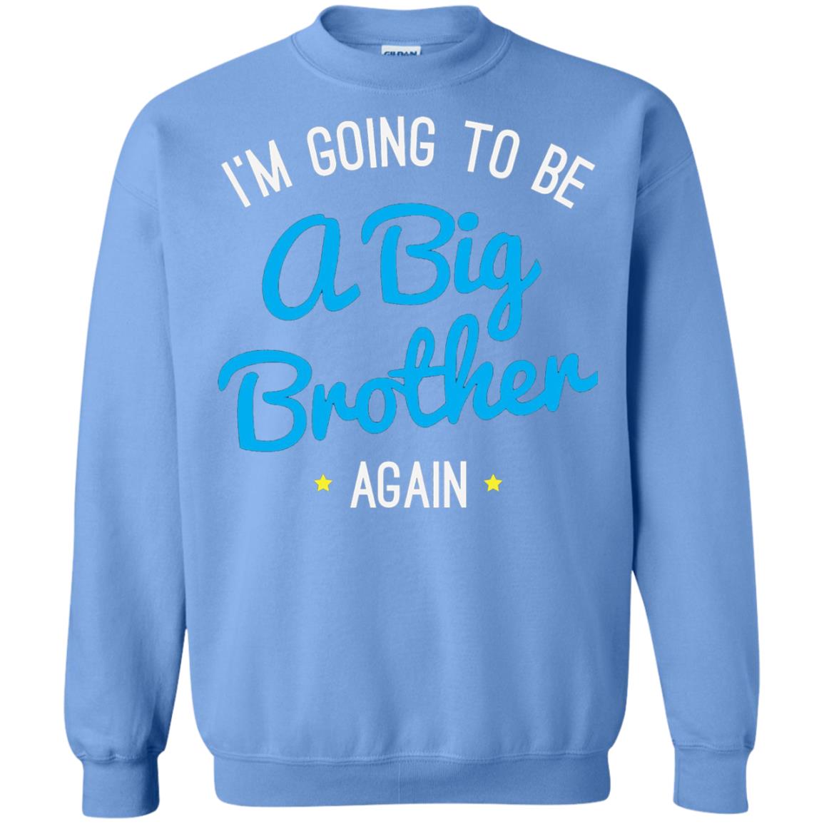 Big Brother Again T-shirt Happy New Baby Carolina Blue