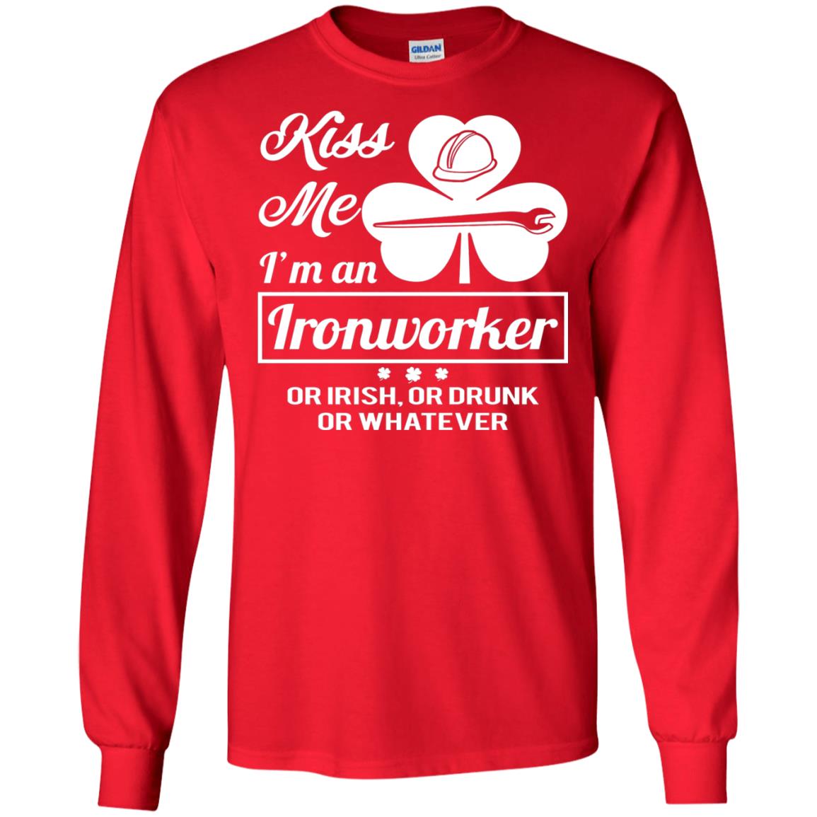 Funny St Patricks Day Shirt Kiss Me I Am An Ironworker Red