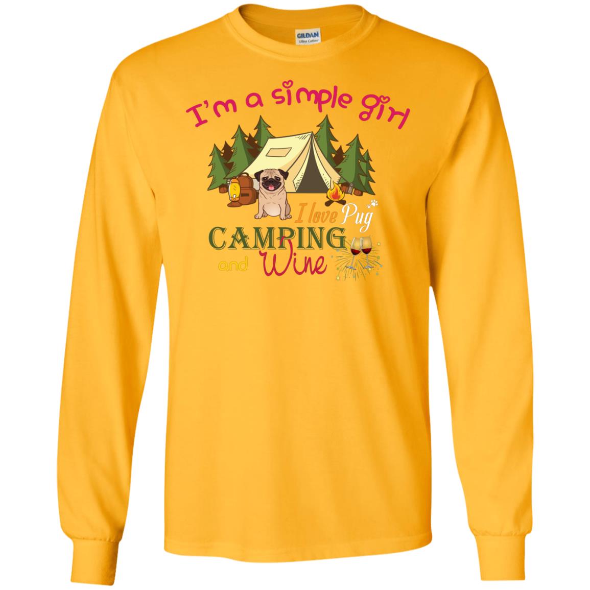 I’m A Simple Girl I Love Pug Camping And Wine Shirt Gold
