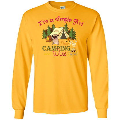 I’m A Simple Girl I Love Pug Camping And Wine Shirt Gold