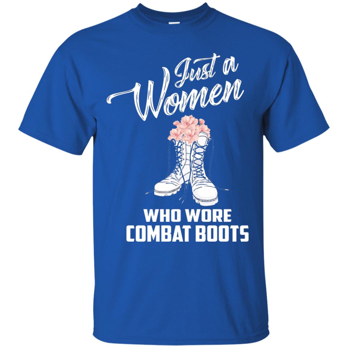 Just A Woman Who Wore Combat Boots Female Veteran T-shirt Royal