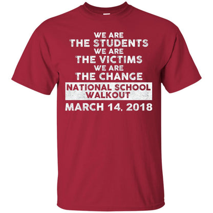 We Are The Students We Are The Victims Gun Control T-shirt Cardinal