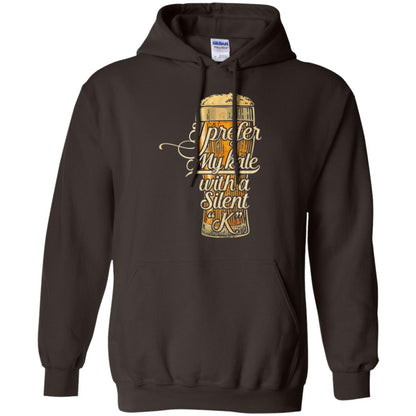 Beer Lover T-shirt I Prefer My Kale With A Silent K Dark Chocolate