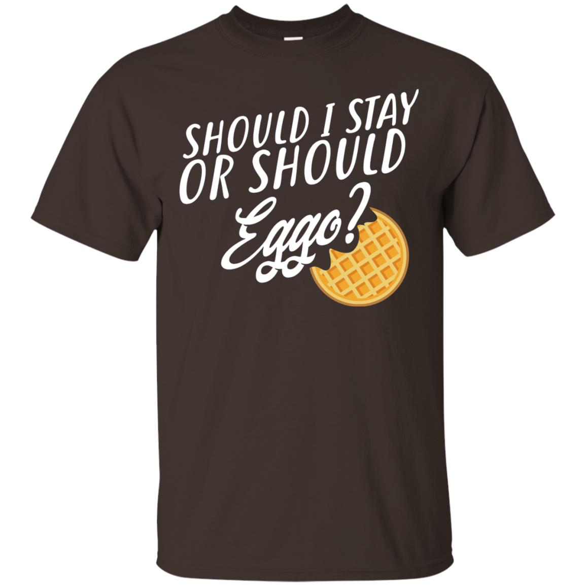 Should I Stay Or Should Eggo Funny Waffle Lover T-shirt Dark Chocolate