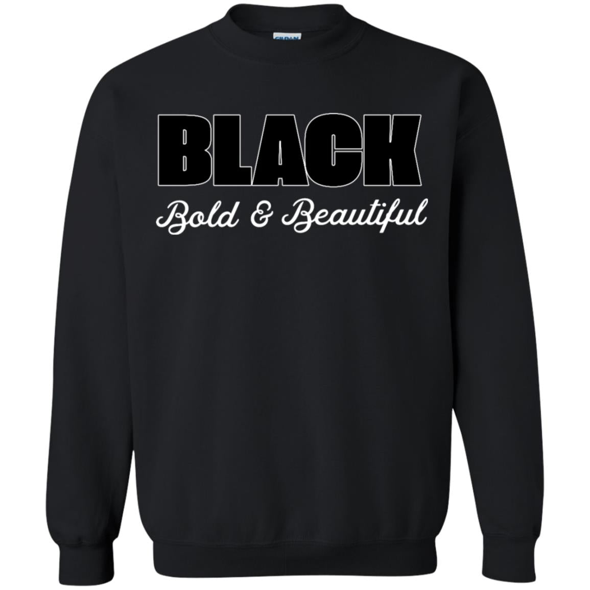 Black Bold And Beautiful Shirt Black