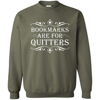 Bookworm T-shirt Bookmarks Are For Quitters Military Green