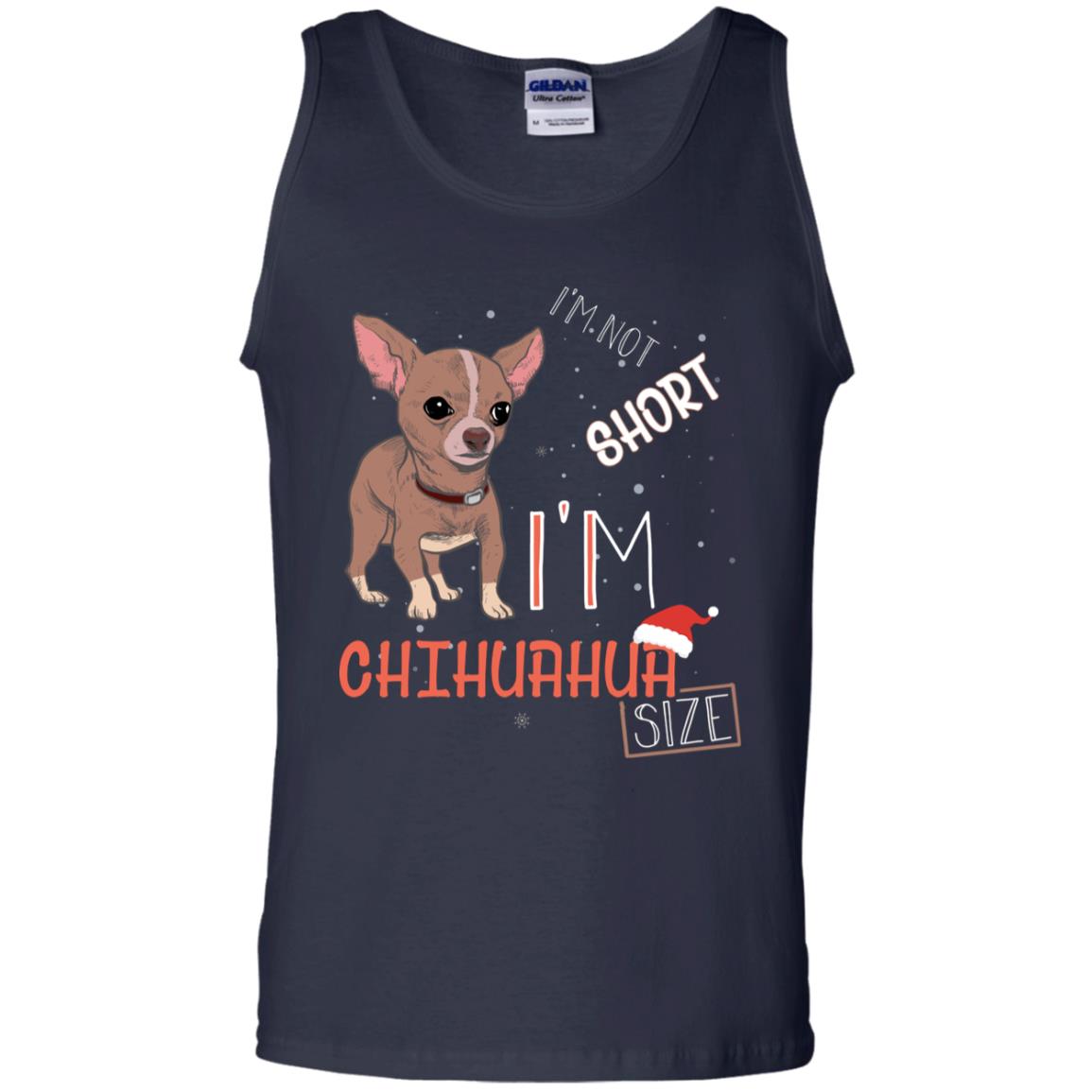 I'm Not Short I'm Chihuahua Size Funny Dogs Lover Shirt Navy
